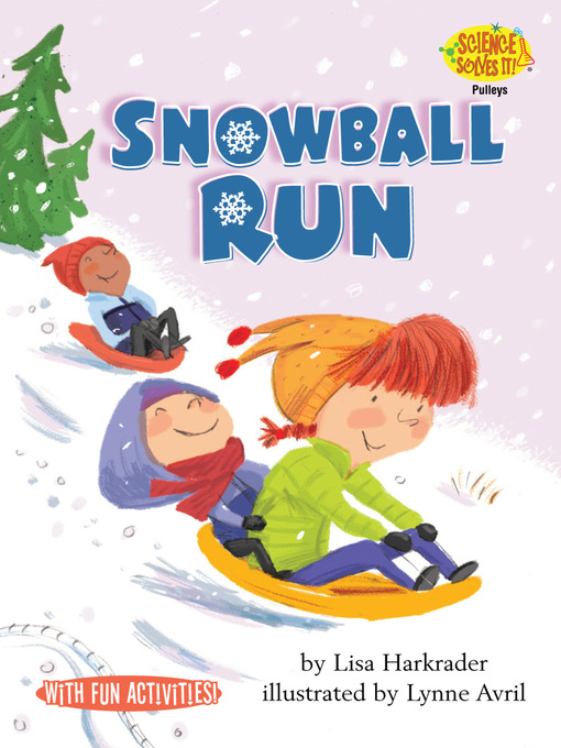 Title details for Snowball Run by Lisa Harkrader - Available